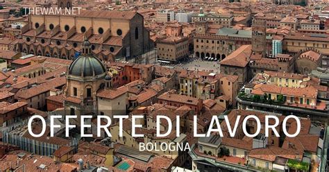 Badante in Offerte di lavoro a Bologna e provincia